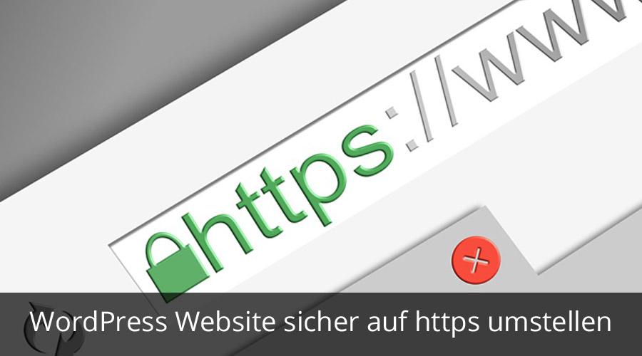 WordPress Website sicher auf https umstellen