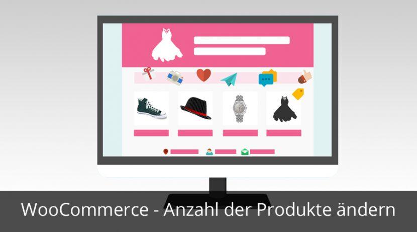 WooCommerce Anzahl der angezeigten Produkte ändern